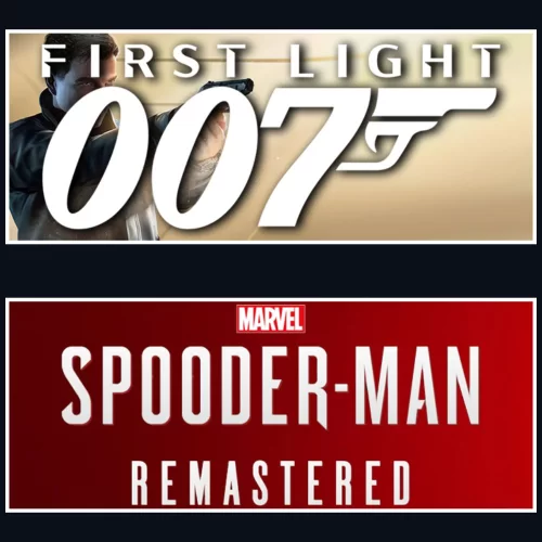 007 First Light + Spider Man Remastered